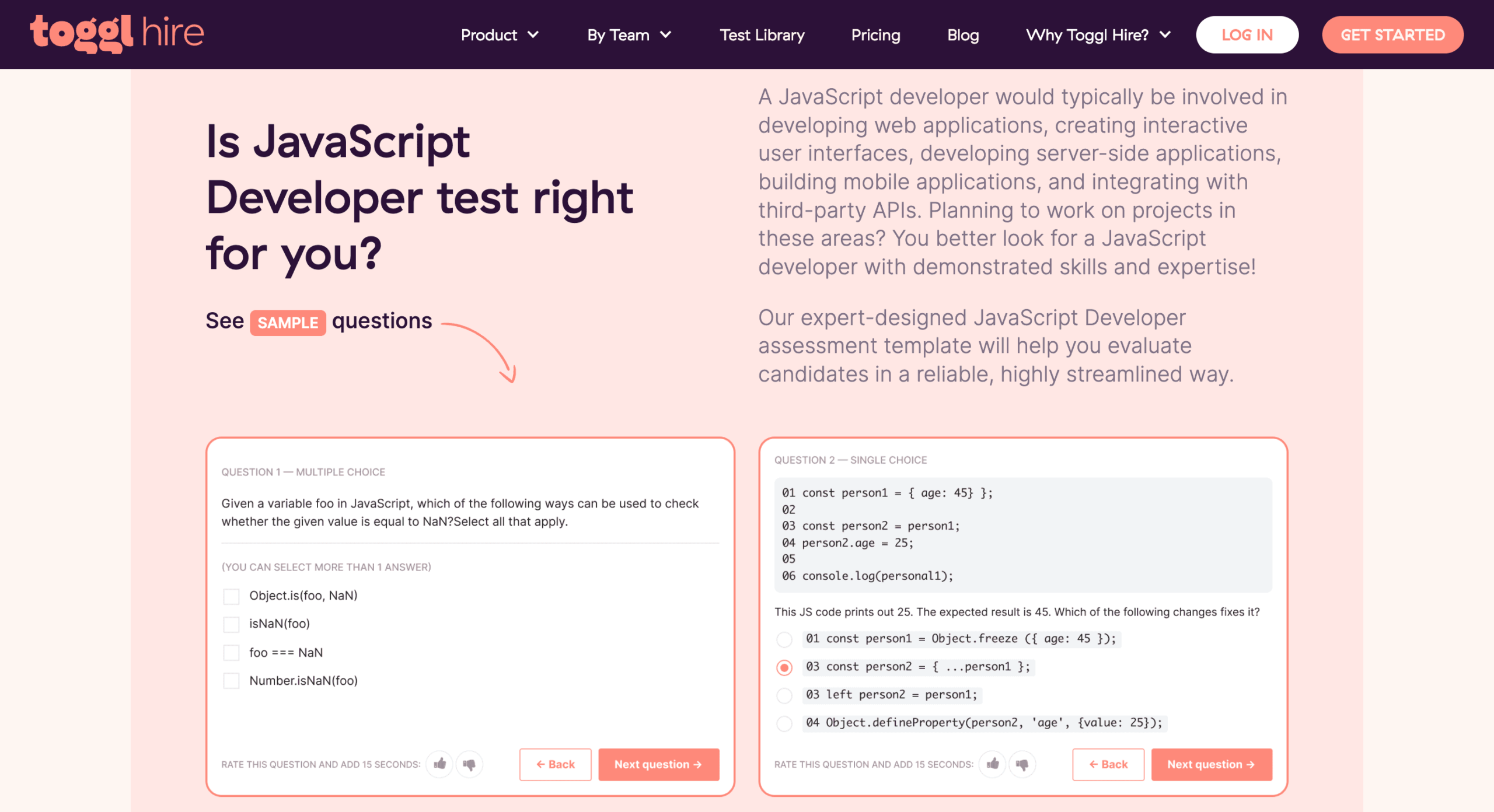 Using a ready-made assessment template can save you a lot of time in trying to come up with the wight questions. 