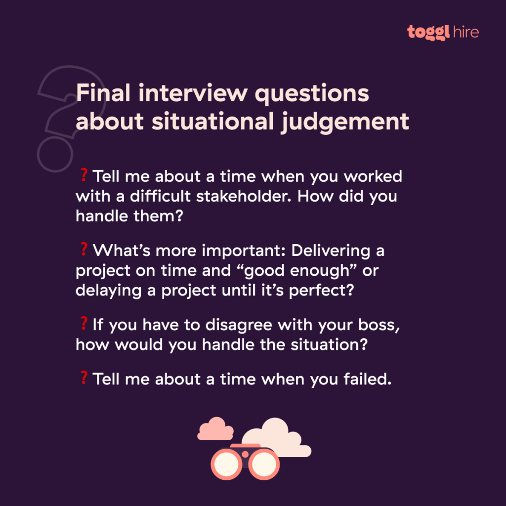 Final interview questions about situational judgement