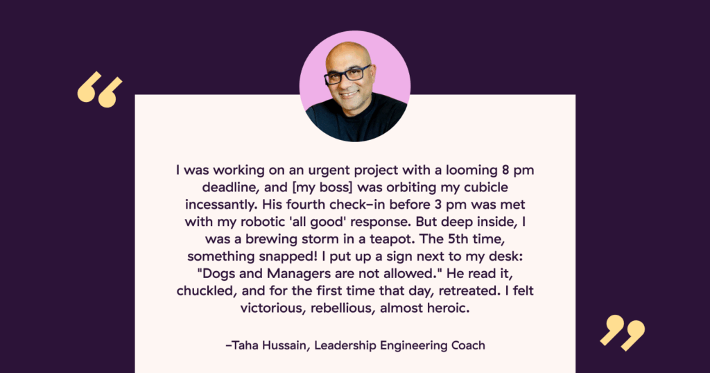 Taha Hussain quote about micromanaging boss