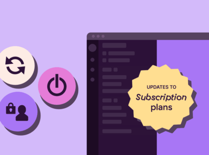 What’s New: Updates to Our Subscription Plans